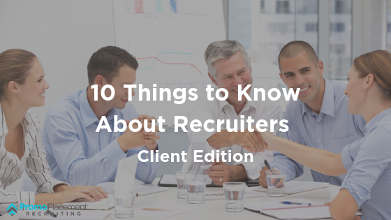 things to know about recruiters | client edition