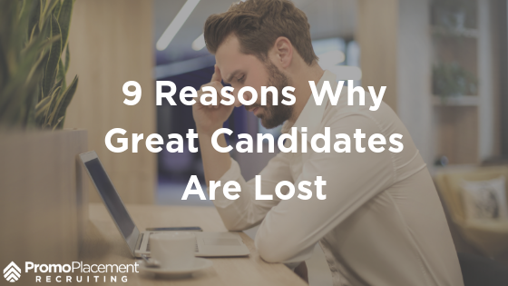 reasons why great candidates are lost