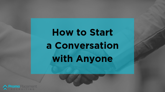 how to start a conversation with anyone