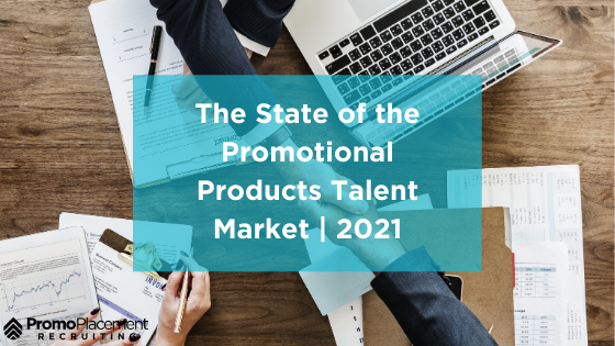 the state of the promotional products talent market